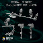 Eternal Pilgrims - Flail / Hammer / Halberd Weapons